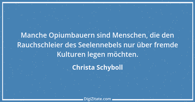 Zitat von Christa Schyboll 159