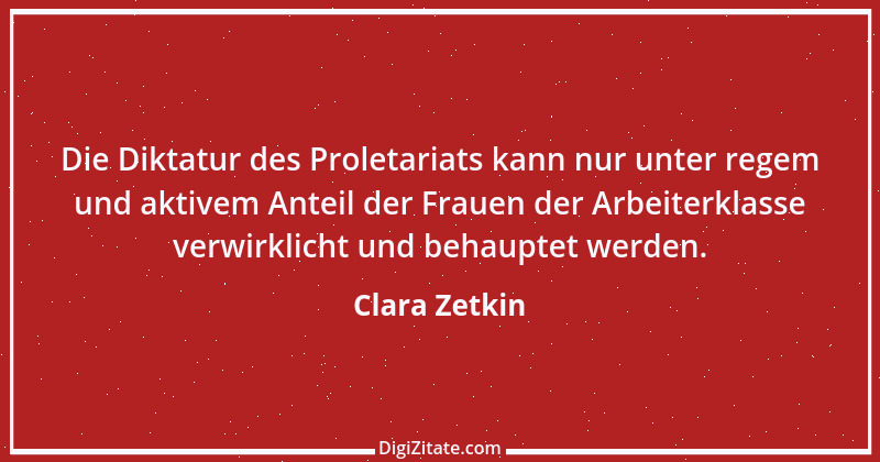 Zitat von Clara Zetkin 1