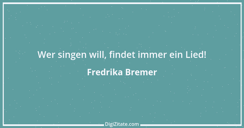 Zitat von Fredrika Bremer 2