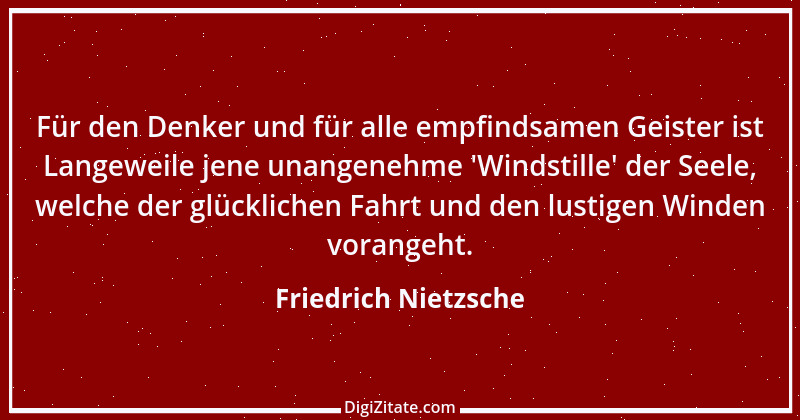 Zitat von Friedrich Nietzsche 846