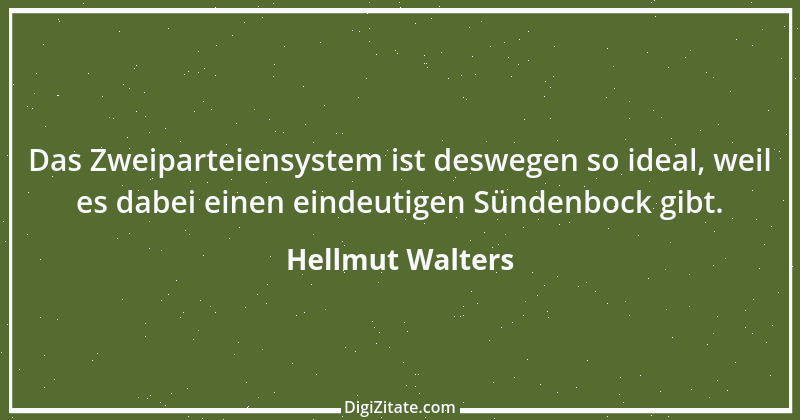 Zitat von Hellmut Walters 32