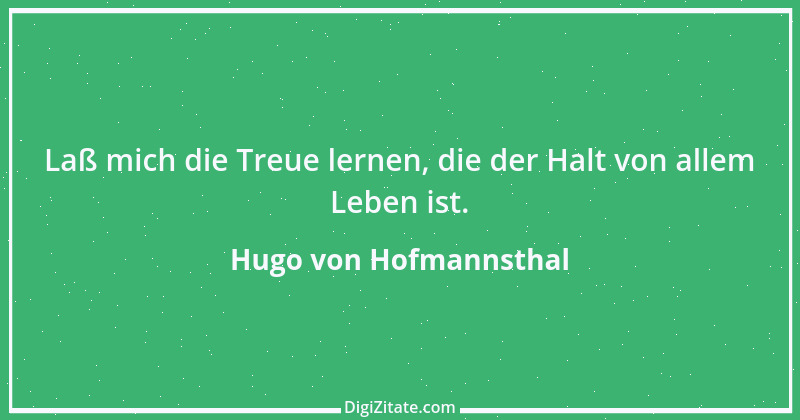 Zitat von Hugo von Hofmannsthal 48