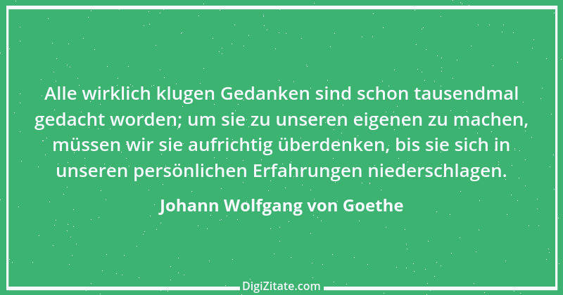 Zitat von Johann Wolfgang von Goethe 1909