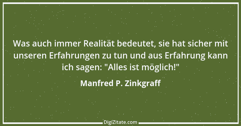 Zitat von Manfred P. Zinkgraff 16