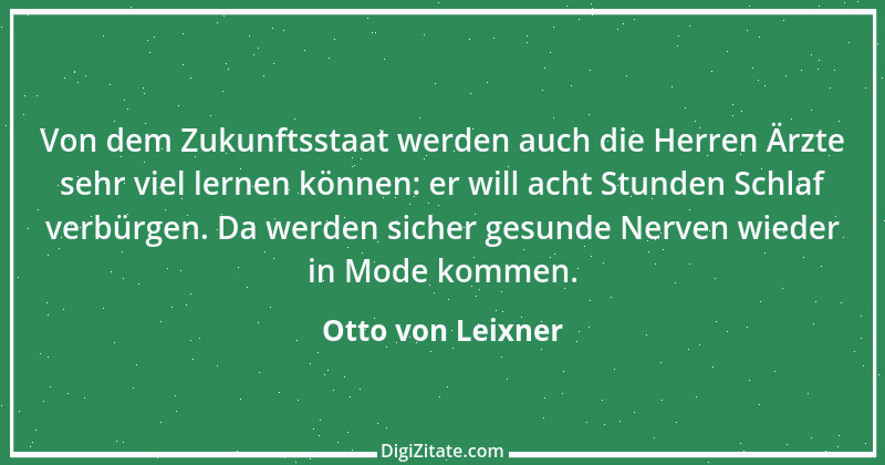 Zitat von Otto von Leixner 208