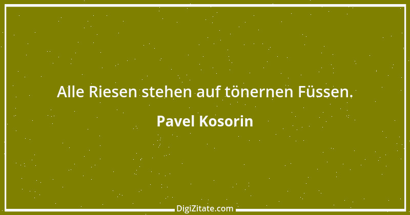 Zitat von Pavel Kosorin 292