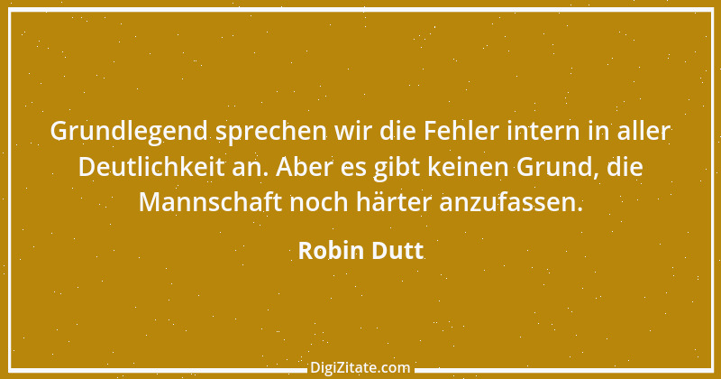 Zitat von Robin Dutt 7