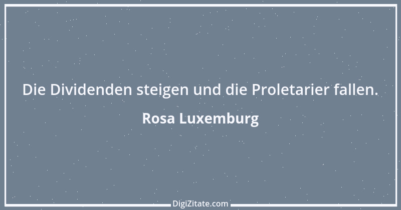 Zitat von Rosa Luxemburg 24