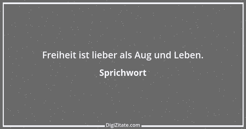 Zitat von Sprichwort 3901