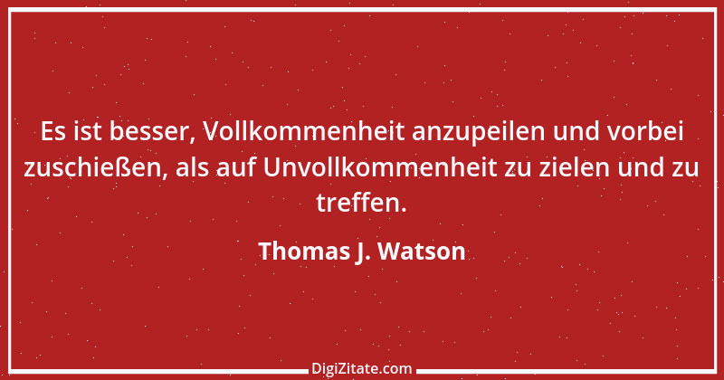 Zitat von Thomas J. Watson 3