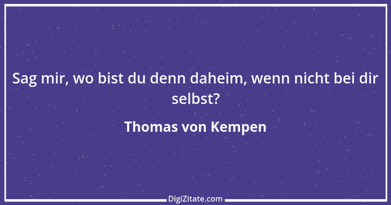 Zitat von Thomas von Kempen 71