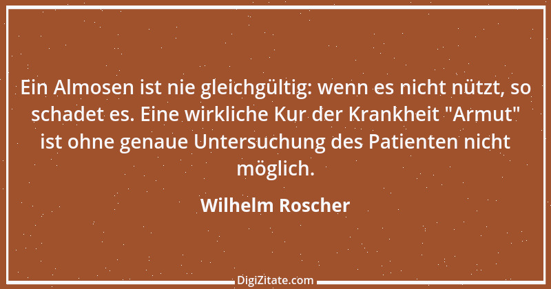 Zitat von Wilhelm Roscher 14