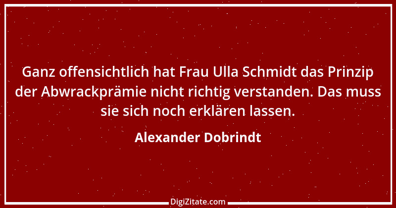 Zitat von Alexander Dobrindt 5