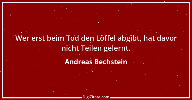 Zitat von Andreas Bechstein 20