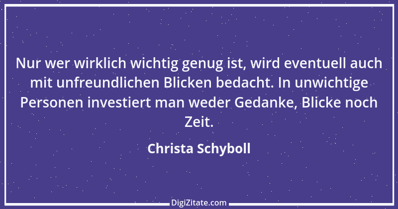 Zitat von Christa Schyboll 160