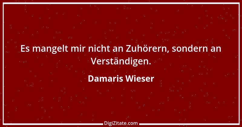 Zitat von Damaris Wieser 442