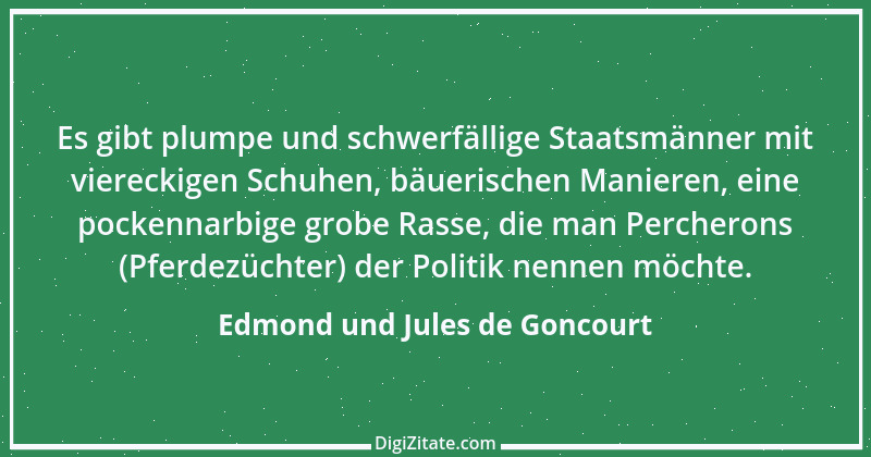 Zitat von Edmond und Jules de Goncourt 1