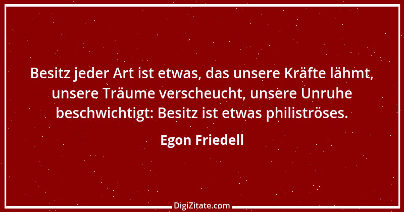 Zitat von Egon Friedell 59