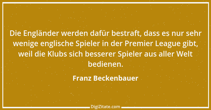 Zitat von Franz Beckenbauer 127