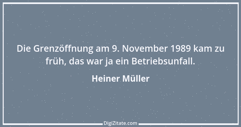 Zitat von Heiner Müller 3