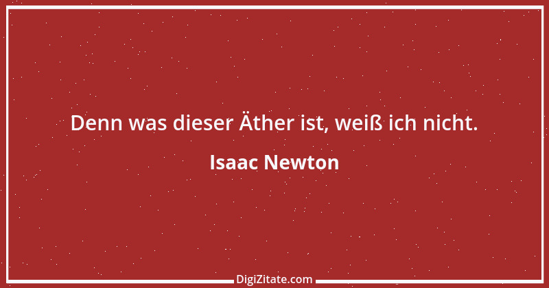 Zitat von Isaac Newton 13