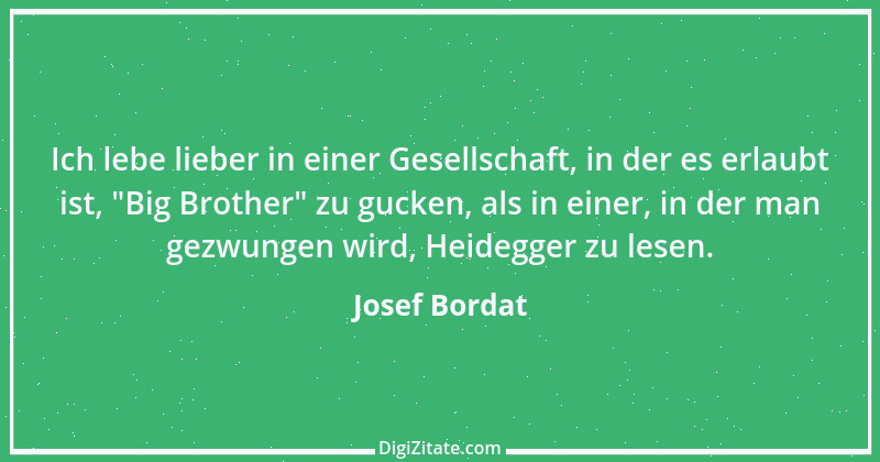 Zitat von Josef Bordat 17