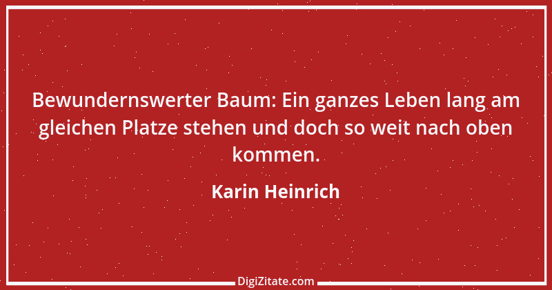 Zitat von Karin Heinrich 4