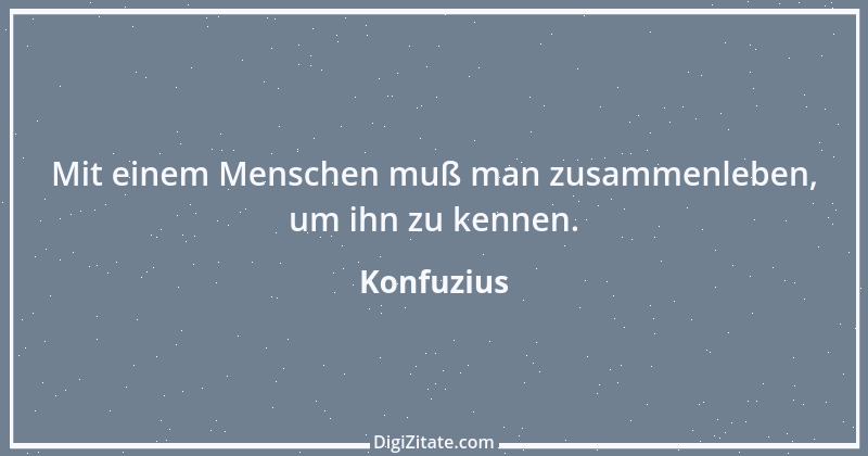 Zitat von Konfuzius 153