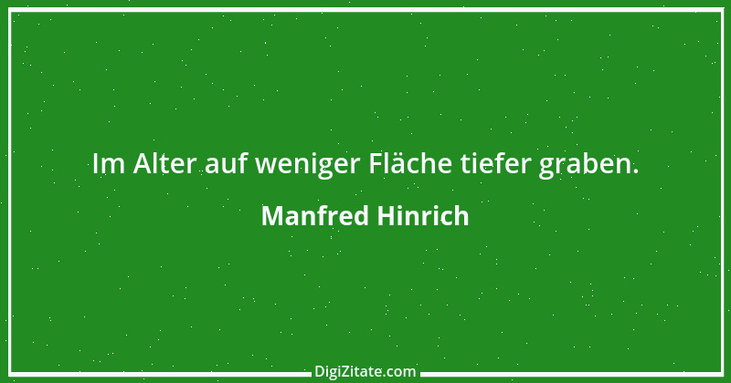 Zitat von Manfred Hinrich 1084