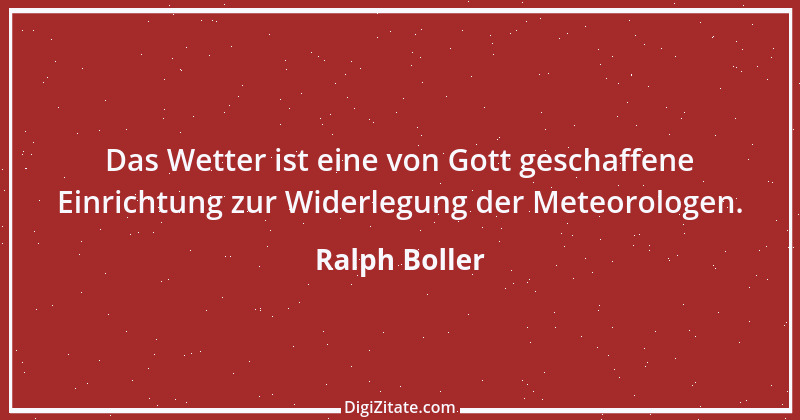 Zitat von Ralph Boller 6