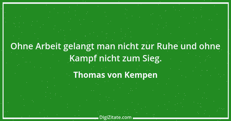 Zitat von Thomas von Kempen 72