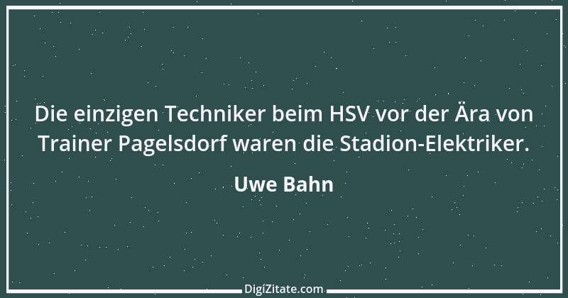 Zitat von Uwe Bahn 6