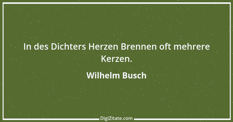 Zitat von Wilhelm Busch 462