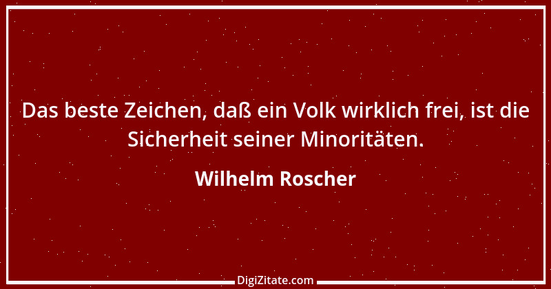 Zitat von Wilhelm Roscher 15