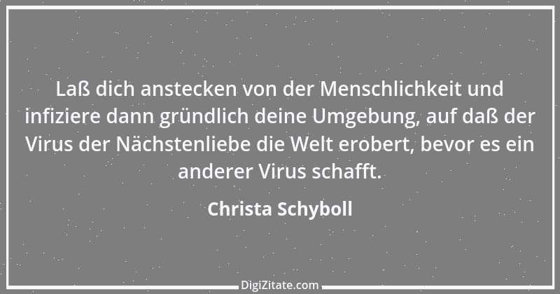 Zitat von Christa Schyboll 161