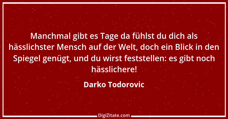 Zitat von Darko Todorovic 4