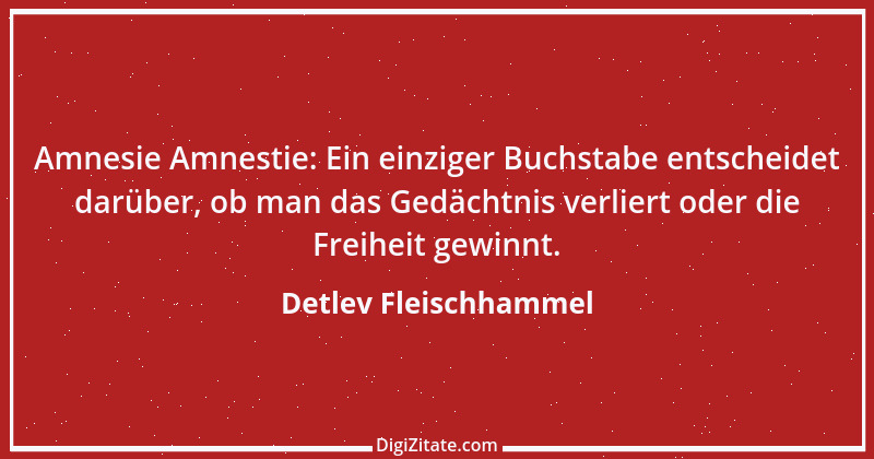 Zitat von Detlev Fleischhammel 52