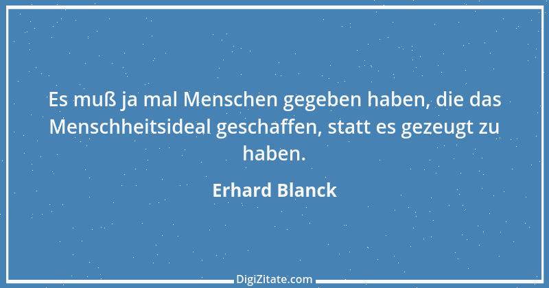 Zitat von Erhard Blanck 466