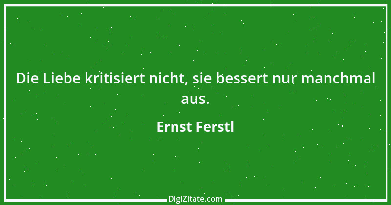 Zitat von Ernst Ferstl 1352