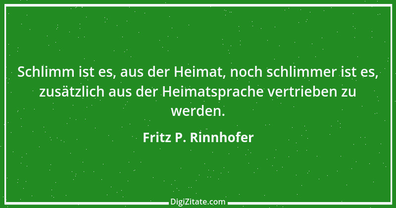 Zitat von Fritz P. Rinnhofer 158