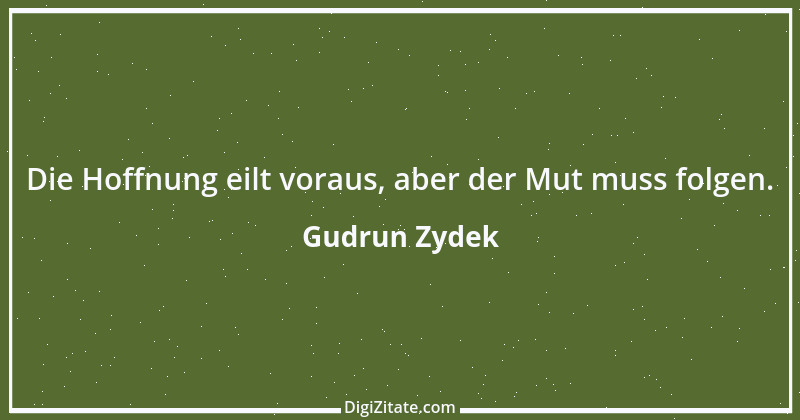 Zitat von Gudrun Zydek 40