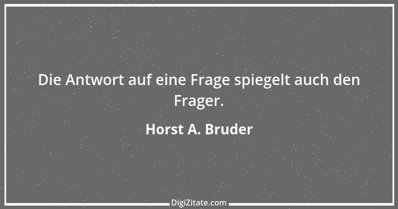 Zitat von Horst A. Bruder 42