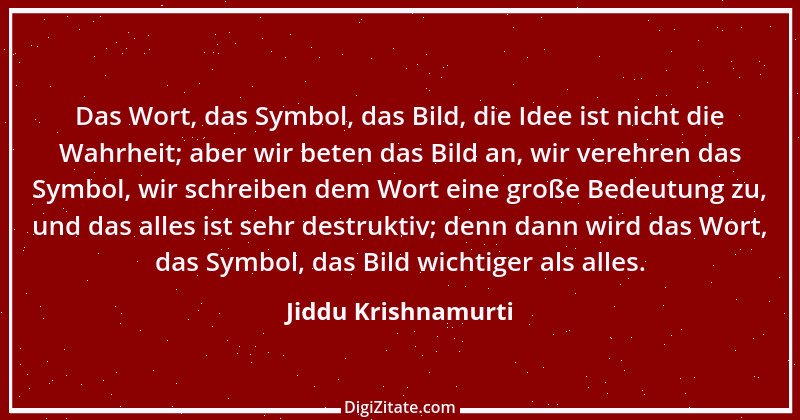 Zitat von Jiddu Krishnamurti 2