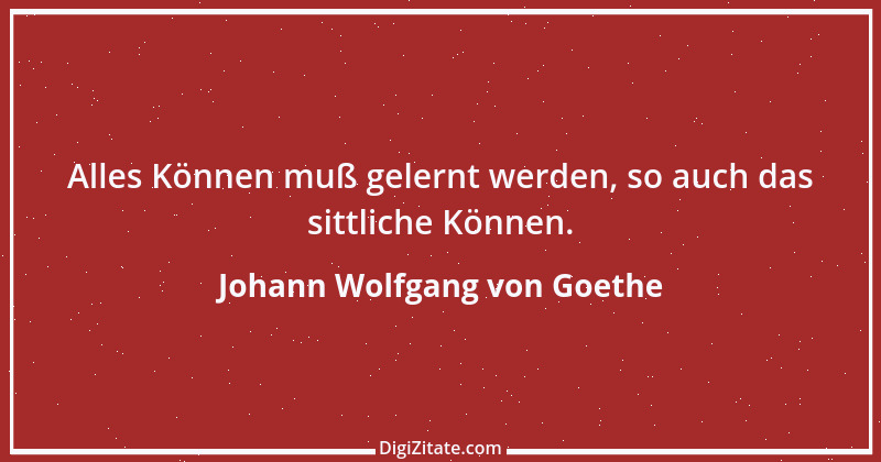 Zitat von Johann Wolfgang von Goethe 3911