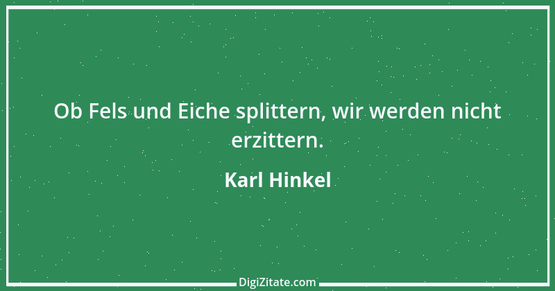 Zitat von Karl Hinkel 1