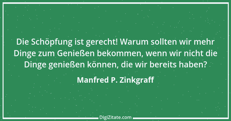 Zitat von Manfred P. Zinkgraff 18