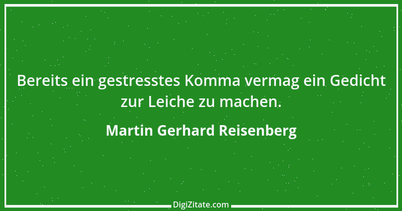 Zitat von Martin Gerhard Reisenberg 226