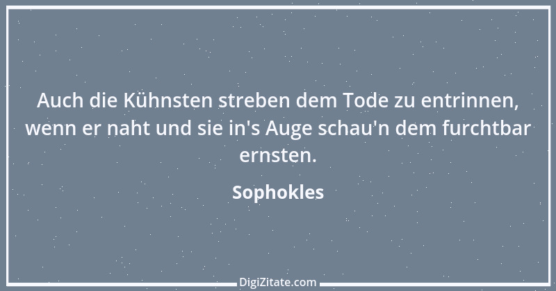 Zitat von Sophokles 183