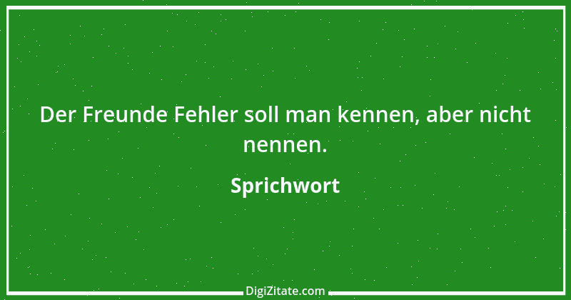 Zitat von Sprichwort 4903