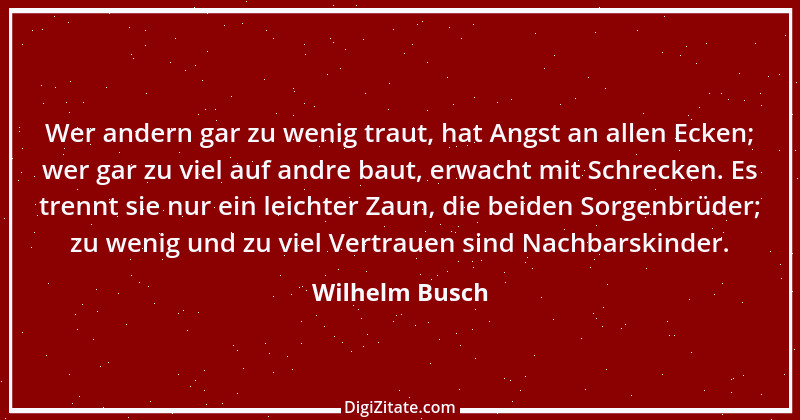 Zitat von Wilhelm Busch 463